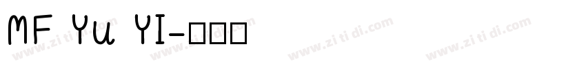 MF Yu YI字体转换
